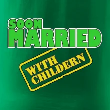 Soon married with childern