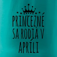 Princezné sa rodia v apríli