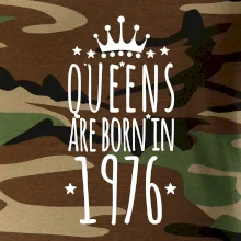 Queens are born in 1976