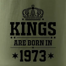 Kings are born in 1973 Kings are born in 1973