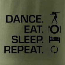 Dance eat sleep repeat - Kluk