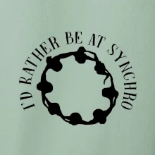 I'd Rather Be At Synchro