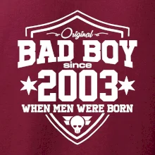 Bad boy since 2003