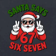 Santa says 67