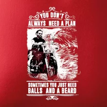 You Don t Always Need a Plan You Don t Always Need a Plan