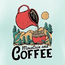 Mountain and Coffee