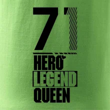 Hero, Legend, Queen 1971