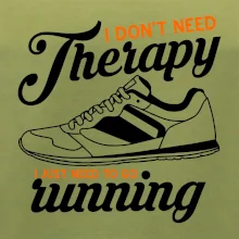 I don't need therapy running