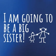 I am going to be a big sister!