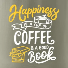 Happiness is a Cup of Coffee and a Good Book