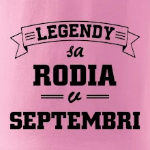 Legendy sa rodia v septembri