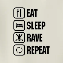 Eat sleep rave repeat