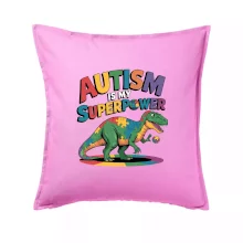 Autism is my superpower dinosaurus
