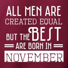 All men are created equal november