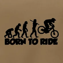 Evolution Born to ride