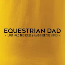 Equestrian dad - mom