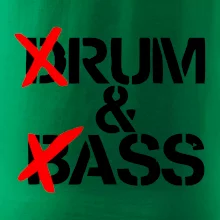 Drum & Bass (Rum & Ass)