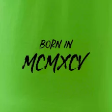 Born in - Rímske číslo 1995