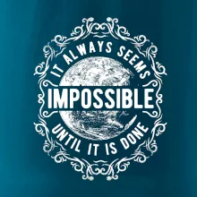 Always Seems Impossible Always Seems Impossible