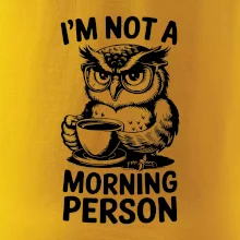 I'm not a morning person sova