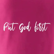 Put God first písací nápis