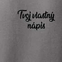 Tvoj vlastný nápis písací - na prsníku