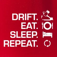 Drift Eat Sleep Repeat