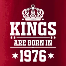 Kings are born in 1976