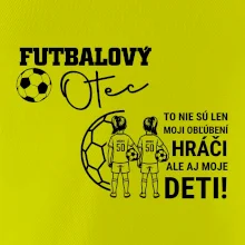 Futbalový otec - Dve dcéry (vaše meno a číslo)