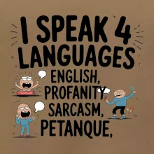 I speak 4 language - Petanque