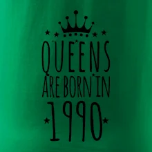 Queens are born in 1990