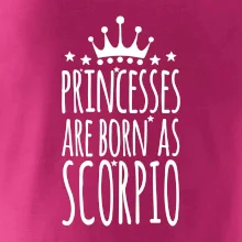 Princesses are as born as Scorpio - Škorpión