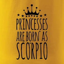 Princesses are as born as Scorpio - Škorpión