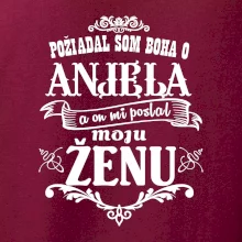 Požiadal som Boha o anjela a on mi poslal moju ženu