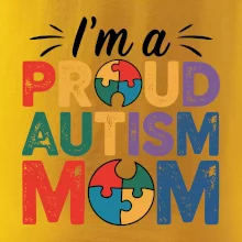 Im a proud autism mom