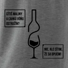 Cítim, že sa opijem!