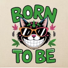 Marihuana - born to be