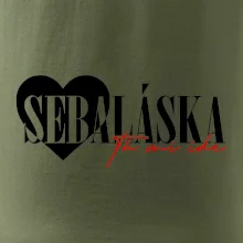 Sebeláska ta mi ide