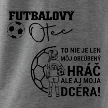 Futbalový otec - jedna dcéra (vaše meno a číslo)