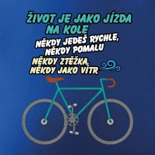 Život je jako jízda na kole