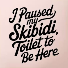 I Paused My Skibidi Toilet to be Here