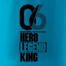 Hero, Legend, King 2006