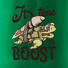 Its time to boost turtle Its time to boost turtle