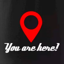 You are here You are here