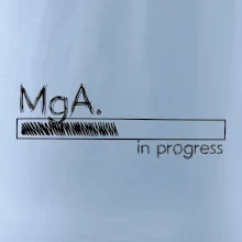 In progress titul MgA. magister / magistra umenia