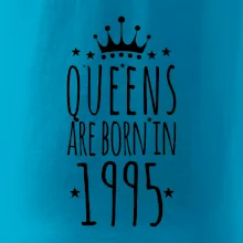 Queens are born in 1995