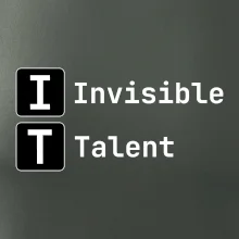 IT Nápis Invisible Talent