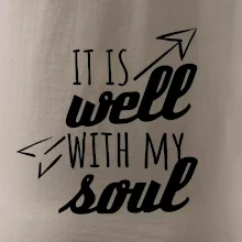 It is well with my soul It is well with my soul
