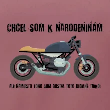 Chcel som motorku - narodeniny