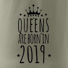 Queens are born in 2019